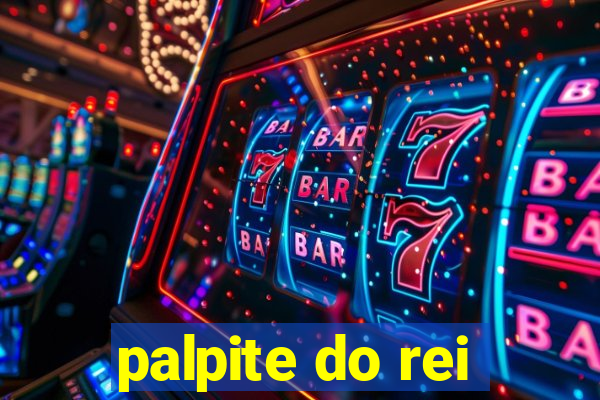 palpite do rei